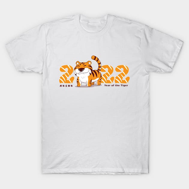 Year Of The Tiger - Happy Tiger's Year - Happy Chinese New Year 2022 T-Shirt by Shaniya Abernathy